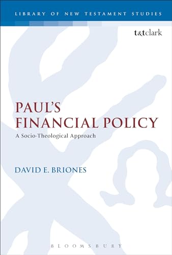 9780567663078: Paul's Financial Policy: A Socio-Theological Approach (The Library of New Testament Studies)