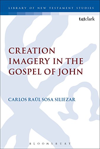 Beispielbild fr Creation Imagery in the Gospel of John zum Verkauf von Buchpark