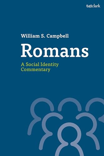 Beispielbild fr Romans: A Social Identity Commentary (T&T Clark Social Identity Commentaries on the New Testament) zum Verkauf von Monster Bookshop