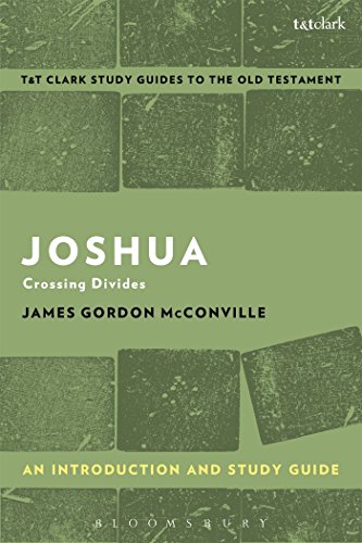 Stock image for Joshua: An Introduction and Study Guide: Crossing Divides (T&T Clark?s Study Guides to the Old Testament) for sale by Ergodebooks