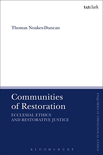 Imagen de archivo de Communities of Restoration Ecclesial Ethics and Restorative Justice a la venta por Michener & Rutledge Booksellers, Inc.