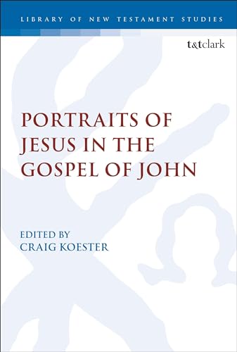 9780567675125: Portraits of Jesus in the Gospel of John: A Christological Spectrum