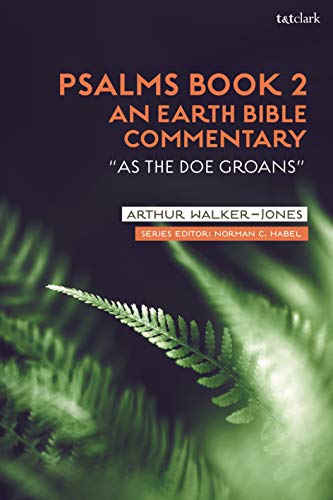 Imagen de archivo de Psalms Book 2: An Earth Bible Commentary: "As a Doe Groans ? a la venta por Ria Christie Collections