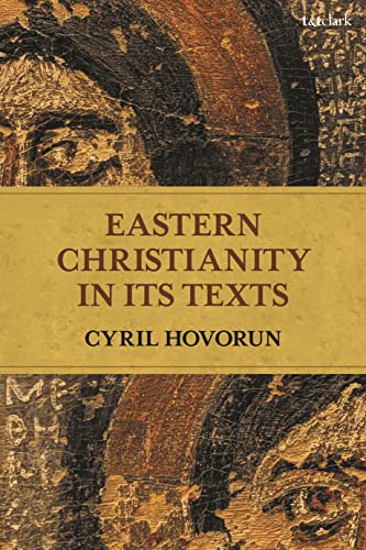 Stock image for Eastern Christianity in Its Texts for sale by Kennys Bookshop and Art Galleries Ltd.