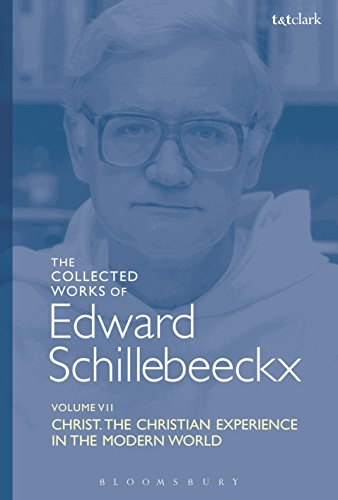 Stock image for The Collected Works of Edward Schillebeeckx Volume 7: Christ: The Christian Experience in the Modern World (Edward Schillebeeckx Collected Works) for sale by GF Books, Inc.