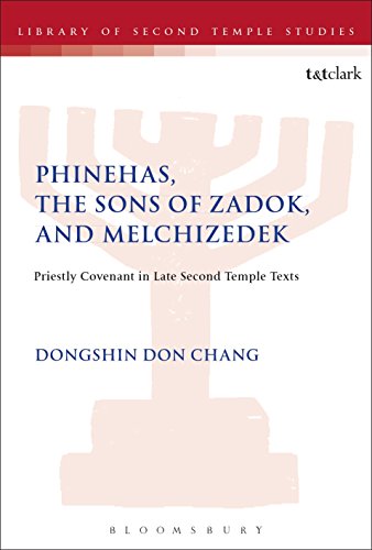 Imagen de archivo de Phinehas, the Sons of Zadok, and Melchizedek: Priestly Covenant in Late Second Temple Texts a la venta por Chiron Media
