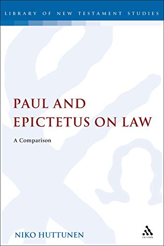 Beispielbild fr Paul and Epictetus on Law: A Comparison zum Verkauf von Chiron Media