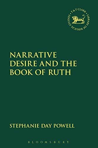 Stock image for Narrative Desire and the Book of Ruth for sale by Blackwell's