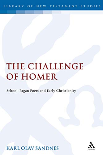 Imagen de archivo de The Challenge of Homer: School, Pagan Poets and Early Christianity a la venta por Buchpark