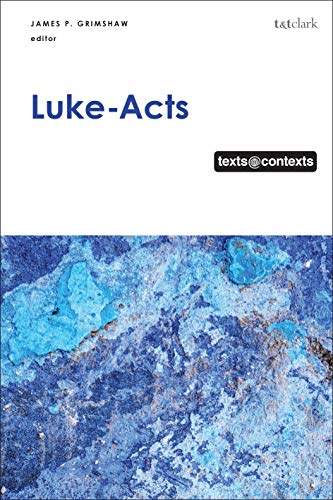 Imagen de archivo de Luke-acts: Texts@contexts a la venta por Revaluation Books