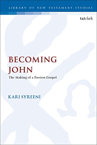 Imagen de archivo de Becoming John: The Making of a Passion Gospel a la venta por Buchpark