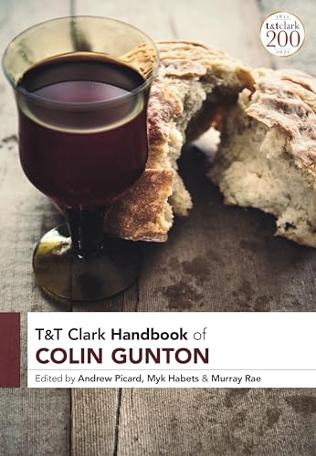 9780567698674: T&T Clark Handbook of Colin Gunton