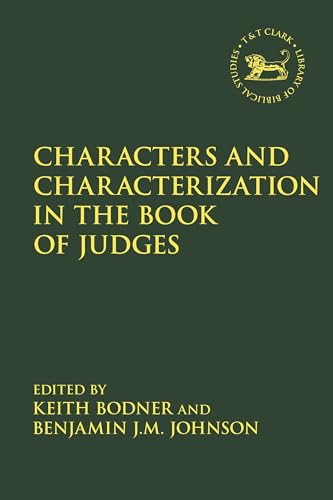 9780567700506: Characters and Characterization in the Book of Judges