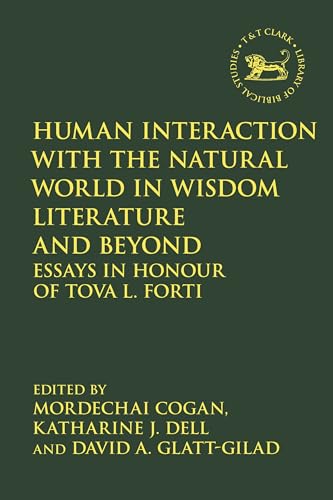 Imagen de archivo de Human Interaction with the Natural World in Wisdom Literature and Beyond a la venta por ISD LLC
