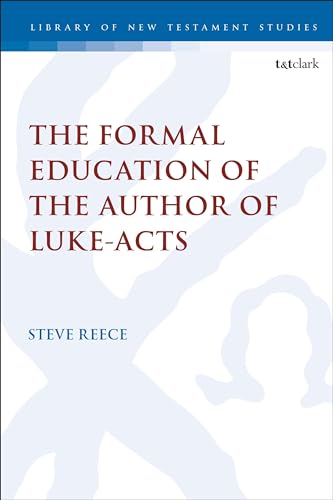 Stock image for Formal Education of the Author of Luke-Acts for sale by GreatBookPrices