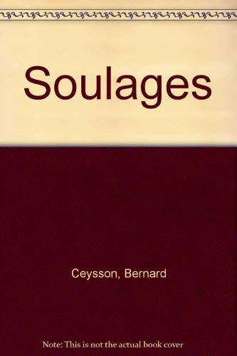 Soulages (9780568001855) by Ceysson, Bernard