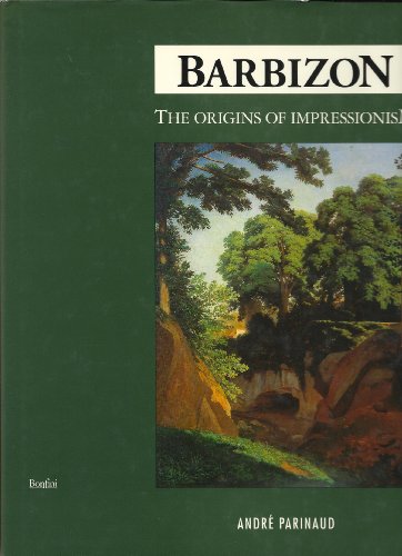 Imagen de archivo de Barbizon: Origins of Impressionism a la venta por WorldofBooks