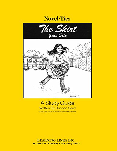 Skirt: Novel-Ties Study Guide (9780569822770) by Gary Soto