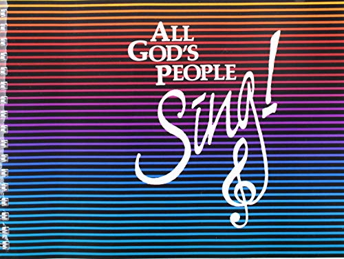 Beispielbild fr All God's People Sing zum Verkauf von Karen Wickliff - Books