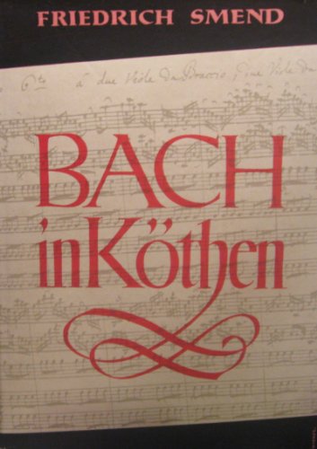 Beispielbild fr Bach in Kthen zum Verkauf von Better World Books