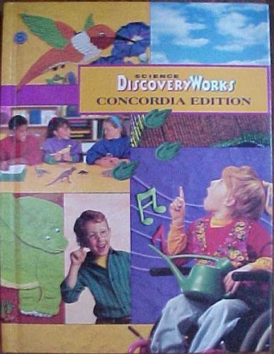 9780570025023: Science Discovery Works Concordia Edition Grade 2 [Hardcover] by