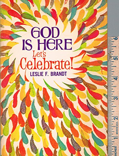 Stock image for God Is Here-Let's Celebrate for sale by Better World Books