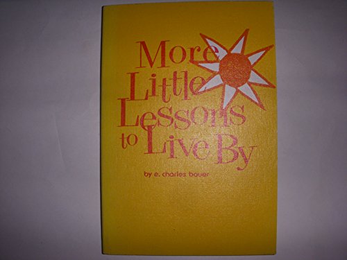 Imagen de archivo de More little lessons to live by a la venta por Half Price Books Inc.