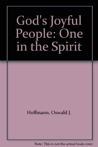 Imagen de archivo de God's joyful people--one in the spirit a la venta por SecondSale