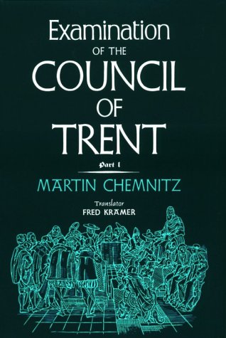 9780570032137: Examination of the Council of Trent