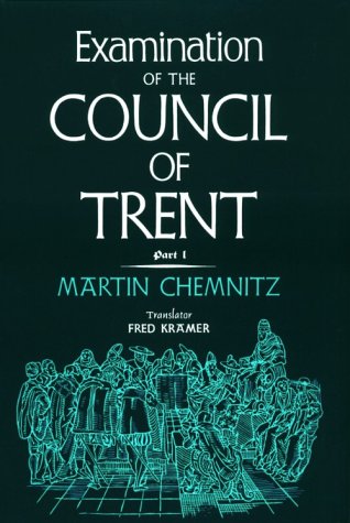 9780570032137: Examination of the Council of Trent: Part I