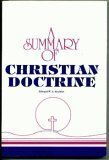 Stock image for Summary of Christian Doctrine for sale by Better World Books
