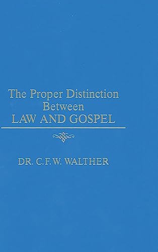 Beispielbild fr The Proper Distinction Between Law and Gospel zum Verkauf von The Bookseller