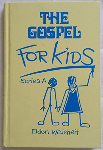Stock image for The Gospel for Kids (Series A) for sale by Wonder Book
