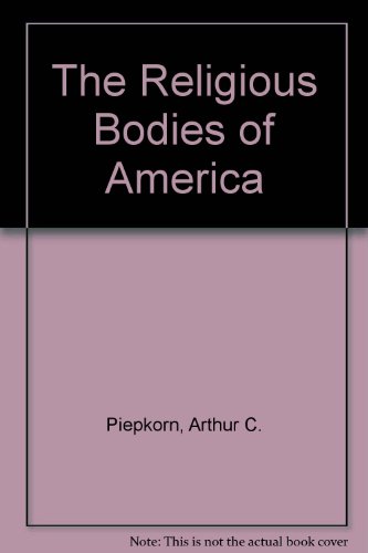 Imagen de archivo de Religious Bodies of America a la venta por Sunny Day Books