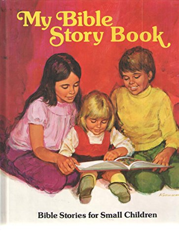 Stock image for My Bible Story Book: Bible Stories for Small Children for sale by ThriftBooks-Atlanta