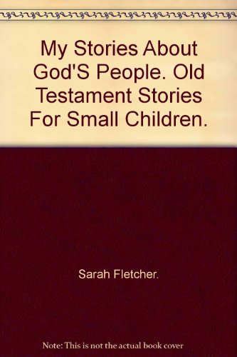 Stock image for My Stories about God's People for sale by Better World Books