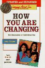Beispielbild fr How You Are Changing: For Discussion or Individual Use : For Ages 8 to 11 and Parents (Concordia Sex Education, Book 3) zum Verkauf von RiLaoghaire