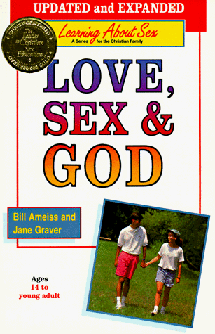 Beispielbild fr Love, Sex and God (Concordia Sex Education) zum Verkauf von Blue Vase Books