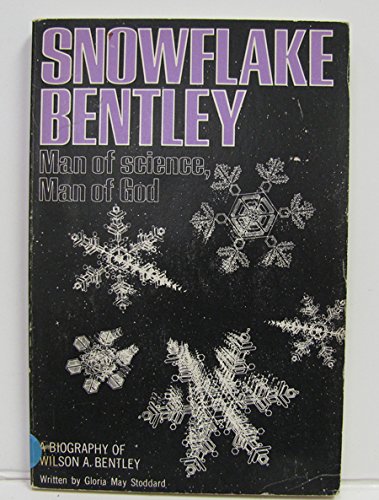 Beispielbild fr Snowflake Bentley: Man of science, man of God zum Verkauf von BooksRun