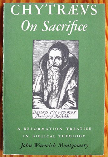 9780570037477: Chytraeus on Sacrifice: A Reformation Treatise in Biblical Theology