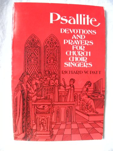 Psallite Devotions and Prayers for Church Choir Singers