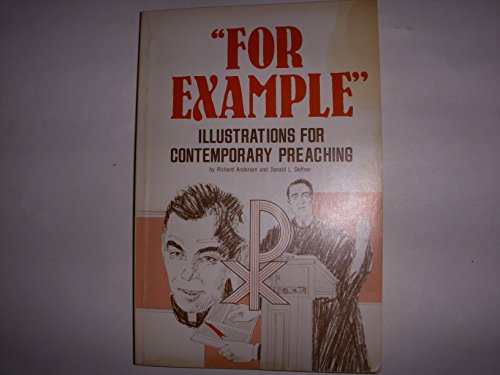 Imagen de archivo de For example: Illustrations for contemporary preaching a la venta por Wonder Book