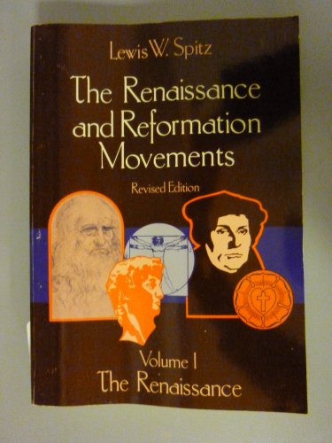 Beispielbild fr The Renaissance and Reformation Movements (Research in Ethnic Relations Series): Volume 1: The Renaissance zum Verkauf von Eighth Day Books, LLC