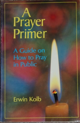 Beispielbild fr A Prayer Primer zum Verkauf von Wonder Book