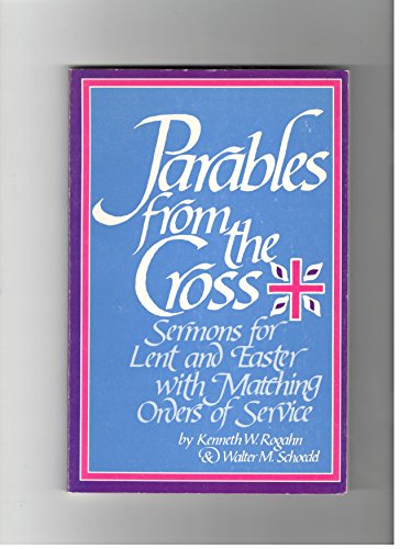 9780570038474: Parables from the Cross