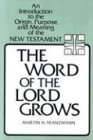 Beispielbild fr The Word of the Lord Grows zum Verkauf von ThriftBooks-Dallas