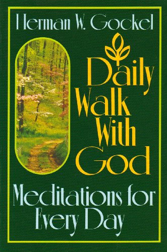 Imagen de archivo de Daily Walk With God: Meditations for Every Day a la venta por Jenson Books Inc