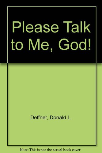 Stock image for Please Talk to Me, God! for sale by Basement Seller 101