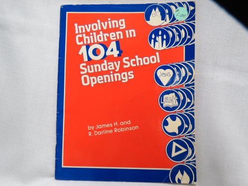 Stock image for Involving Children in 104 Sunday School Openings for sale by medimops