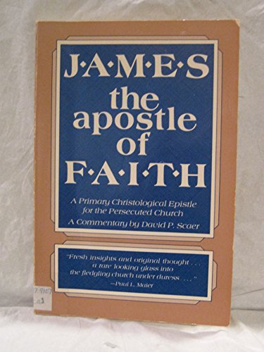 9780570039181: James, the Apostle of Faith: A Primary Christological Epistle for the Persecuted Church